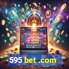 595 bet .com